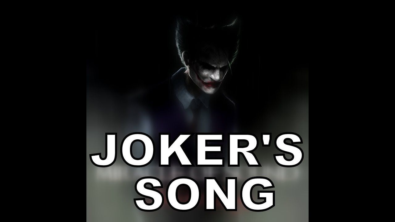 best of You only Joker lyrics singing