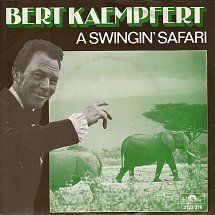Sir reccomend A swinging safari by bert kaempfert