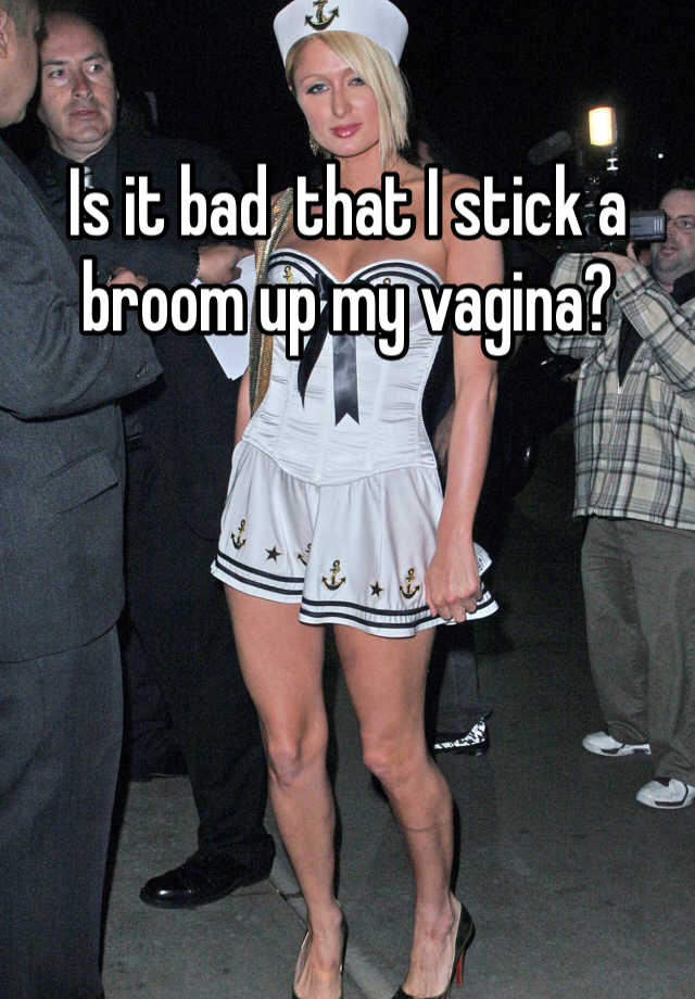 King o. A. reccomend Brooms up vagina