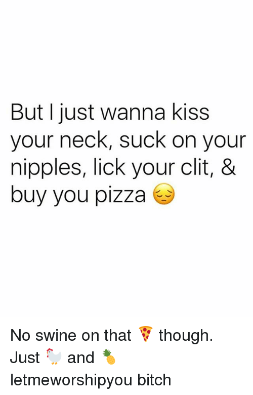 Lick that clit bitch