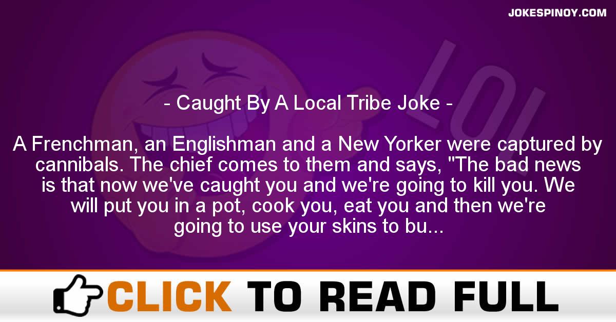 Cannibal tribe jokes
