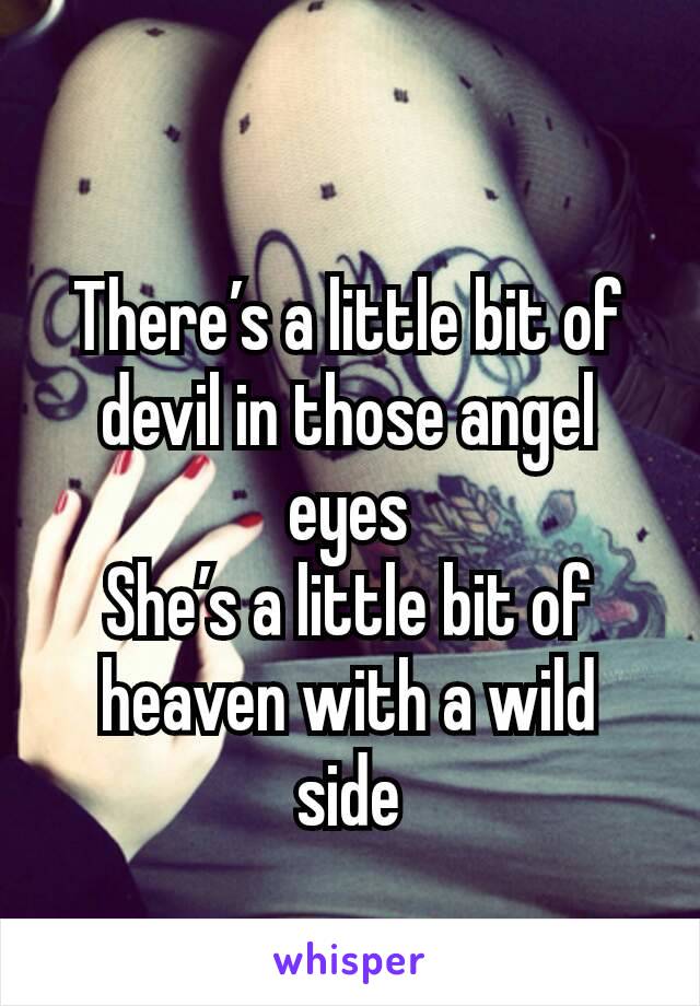 Honey reccomend Devil in those angel eyes