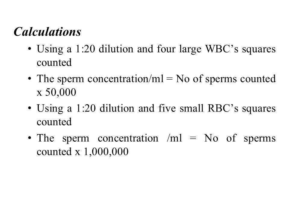 Outlaw reccomend Calculating sperm concentrations