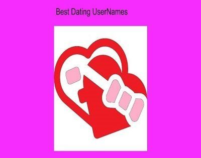 Best usernames for guys on dating sites