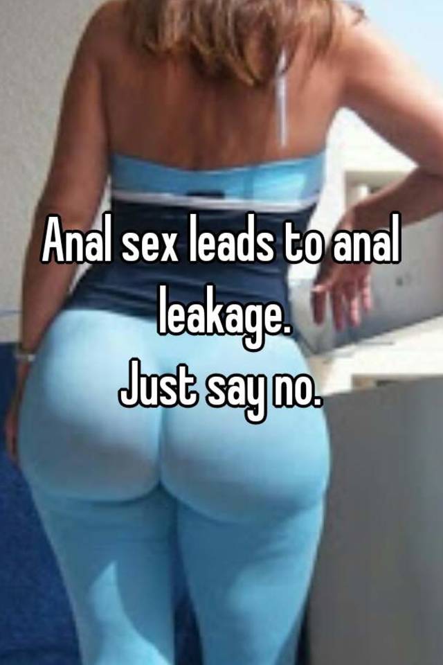 Anal leakage during sex