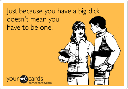 Dont need a big dick Big dick