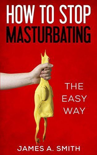 best of Masturbation stop Method to