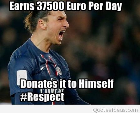 Captain R. reccomend Ibrahimovic quotes funny