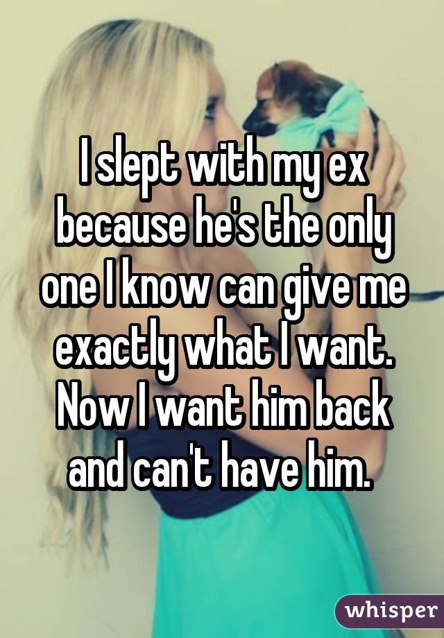 Having sex with my ex
