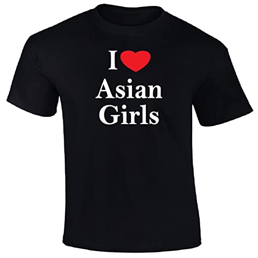 best of Asian t love I shirt girls