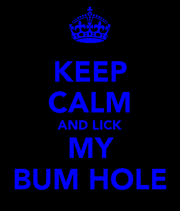 Lick your bum