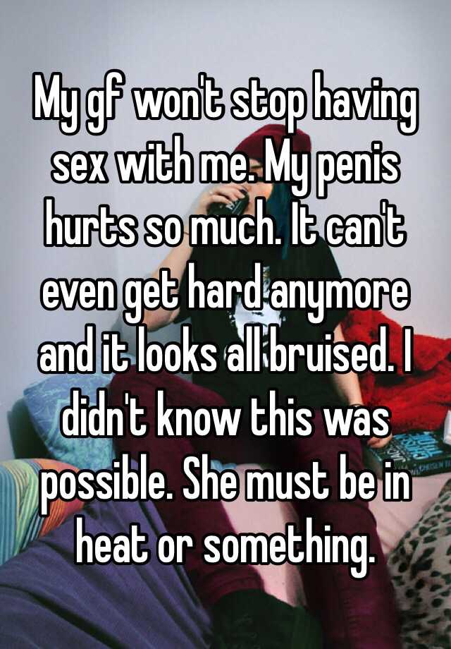 My penis hurts when having sex