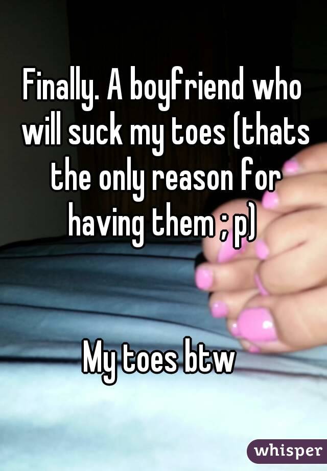 Suck my boyfriend