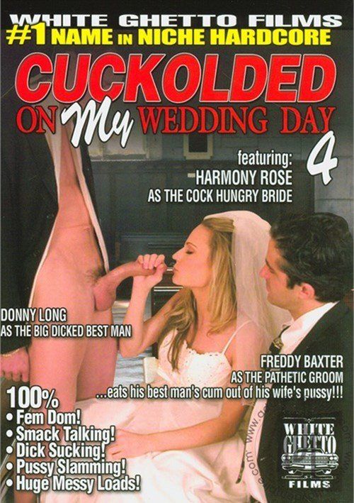 Wedding day cuckold